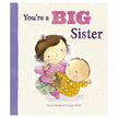 Book cover of 'You're a Big Sister' with illustrations of two children and a baby.