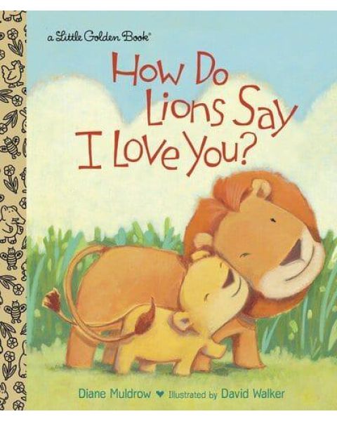 Lions Say I Love You Board Book 