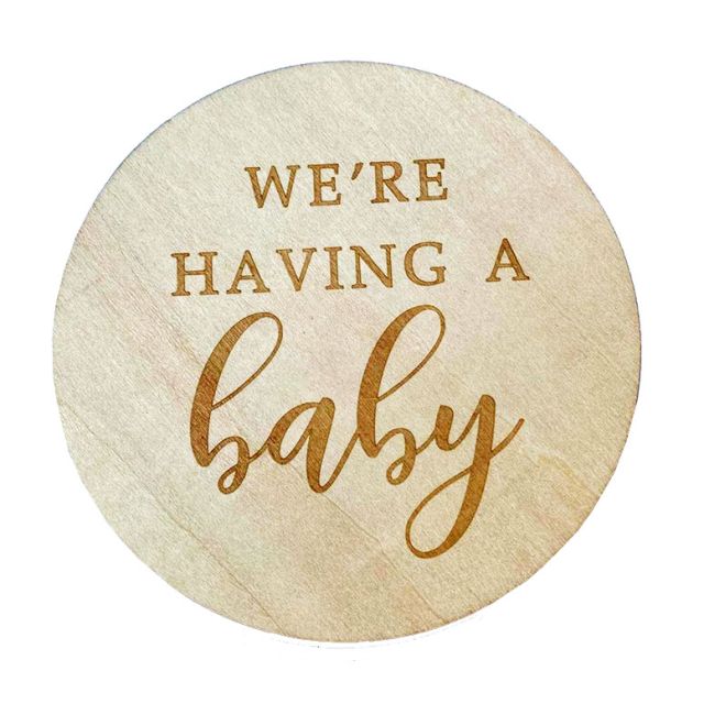 We Are Having a Baby Wooden Plaque 