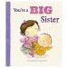 You're a big sister book, great sibling gift idea for big sisters