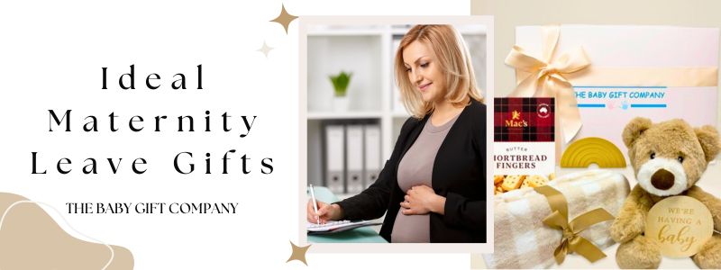 Why The Baby Gift Company Makes the Ideal Maternity Leave Gift